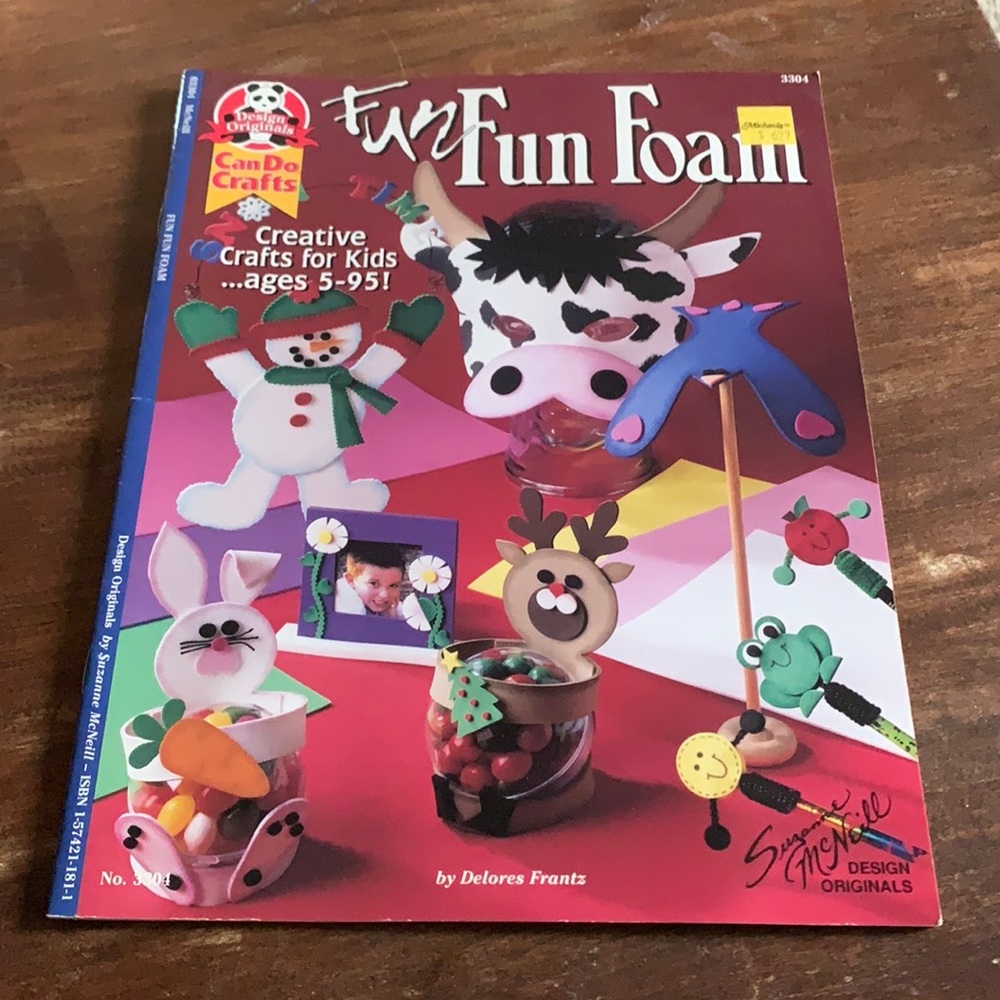 Fun Fun Foam / Can Do Crafts by Delores Frantz (Suzanne McNeill)